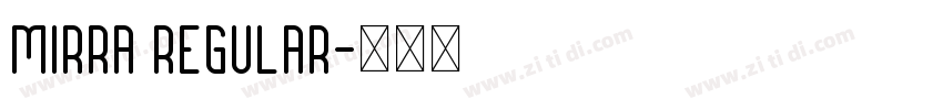 mirra regular字体转换